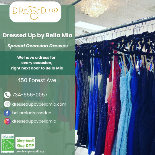 Dressed Up by Bella Mia Downtown Plymouth Michigan 48170